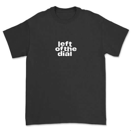 T-shirt 'Left of the Dial' • Groot wit logo