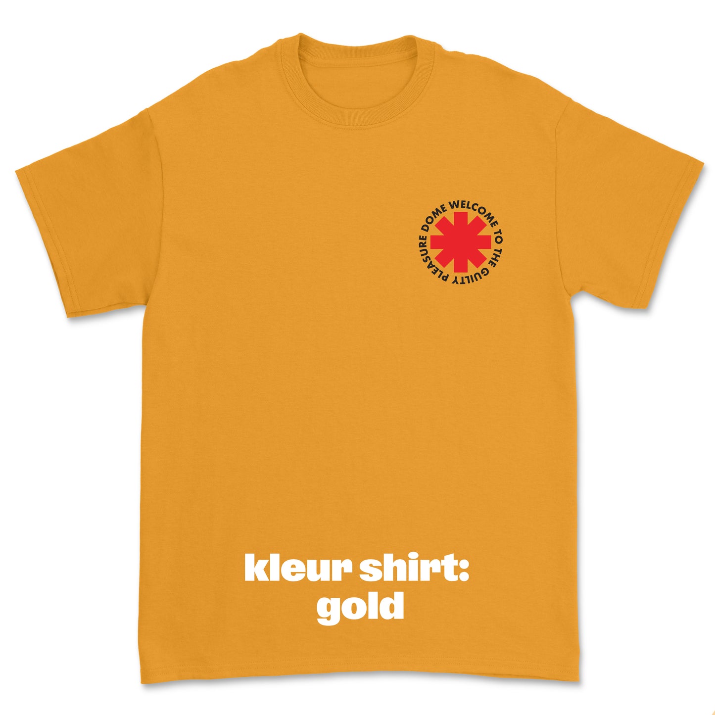 T-shirt 'Welcome To The Guilty Pleasure Dome' • Cross