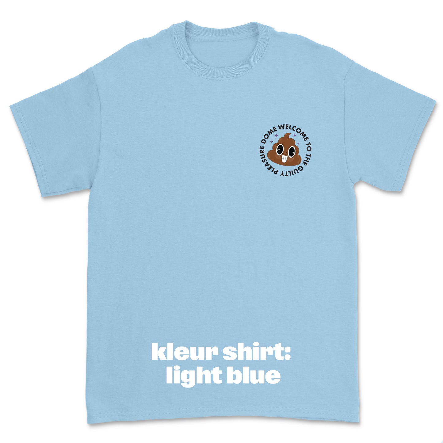 T-shirt 'Welcome To The Guilty Pleasure Dome' • Emoji Drol