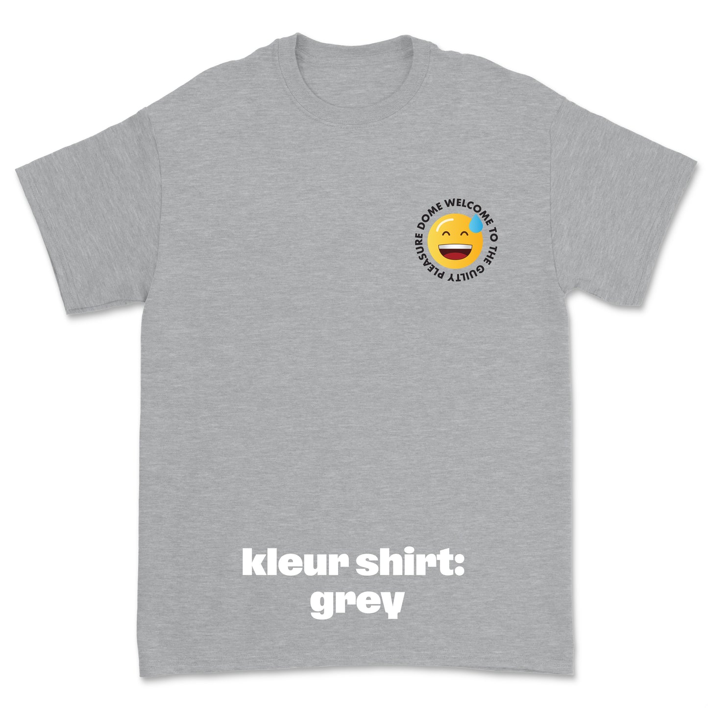 T-shirt ´Welcome To The Guilty Pleasure Dome´ • Smiley
