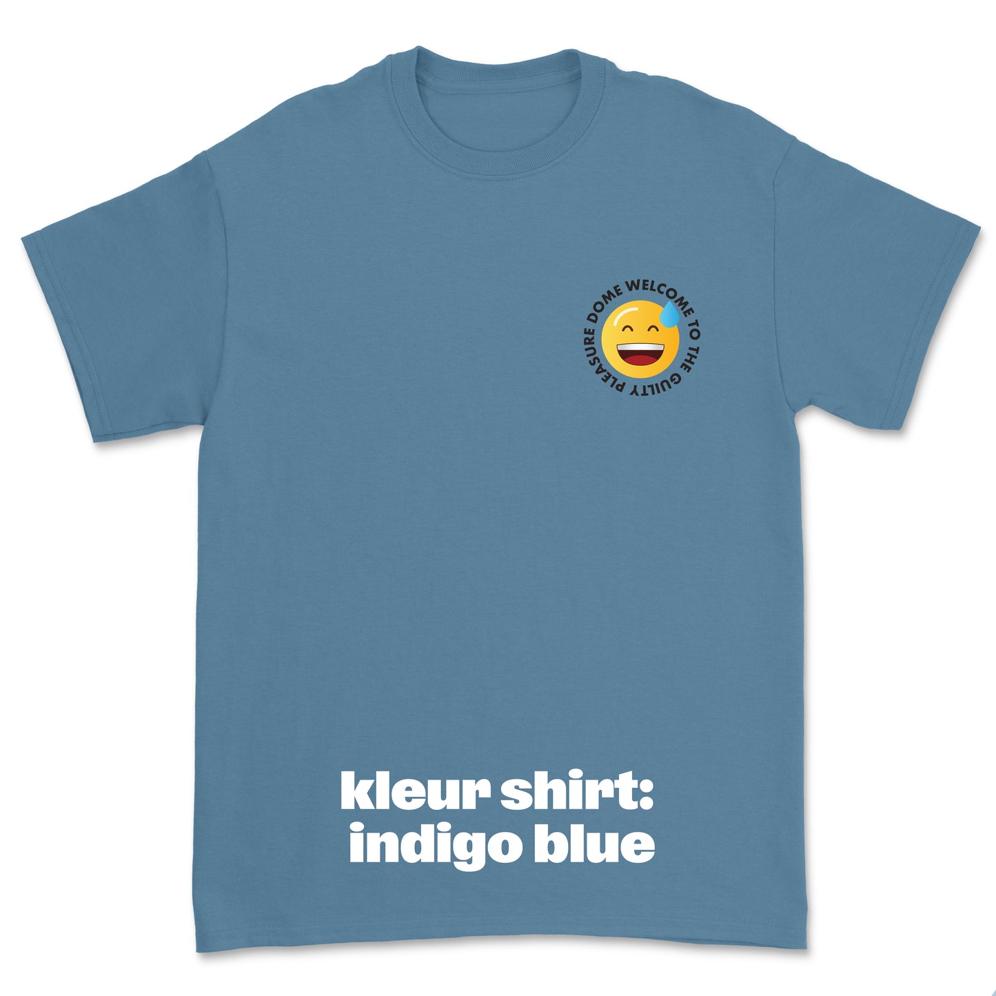 T-shirt ´Welcome To The Guilty Pleasure Dome´ • Smiley
