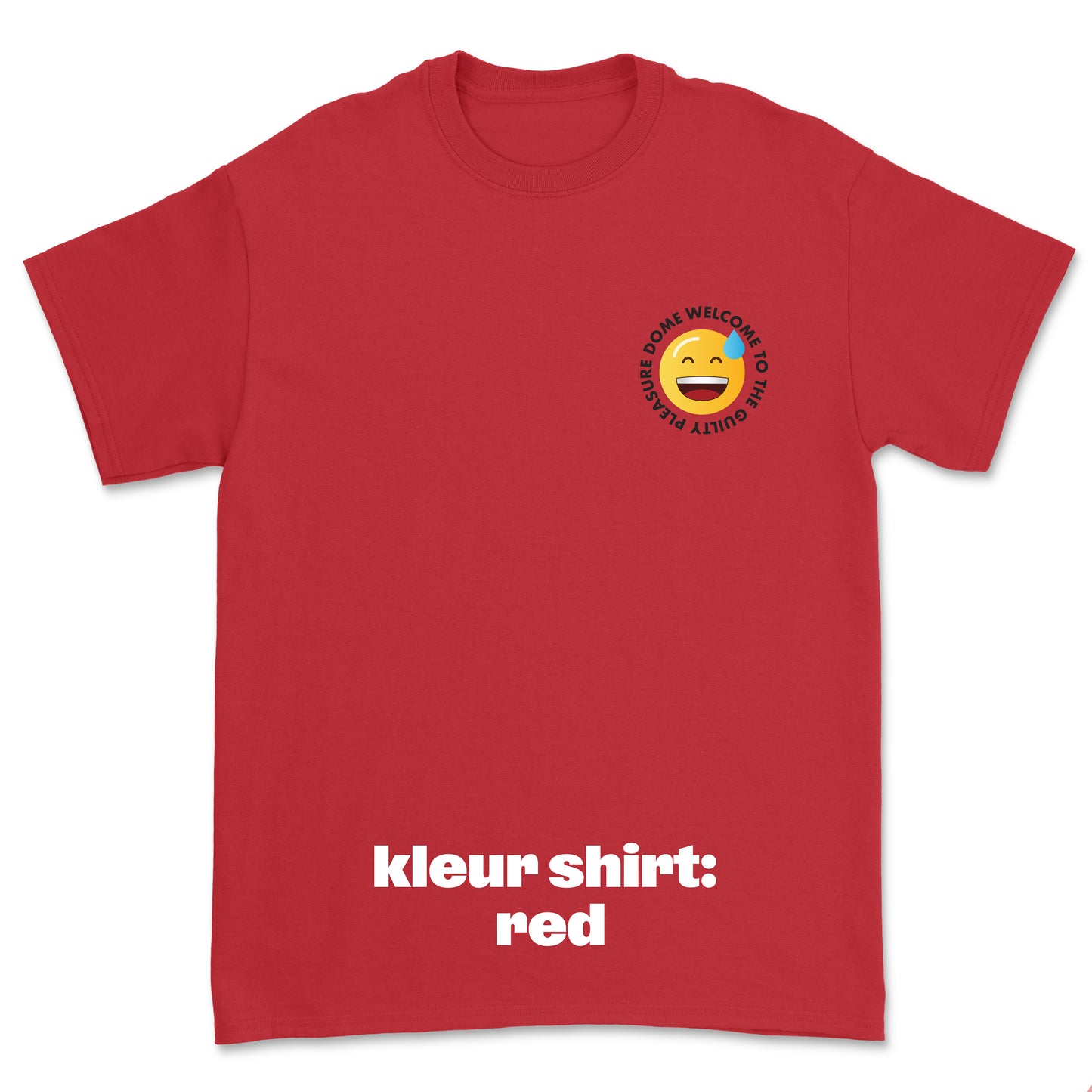 T-shirt ´Welcome To The Guilty Pleasure Dome´ • Smiley